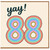 88th Birthday Card, Yay Rainbow Number 88 Card