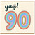 90th Birthday Card, Yay! Rainbow Design