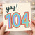 104th Birthday Card, Yay 104 Milestone Birthday Card