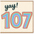 107th Birthday Card, Yay! Colourful Rainbow Number Card