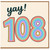 108th Birthday Card, Yay Rainbow Design