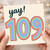 109th Birthday Card, Yay Rainbow Number Design