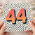 44th Birthday Card, Bold Number 44 Polka Dot Design