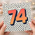 74th Birthday Card, Bold Number 74 Polka Dot Design