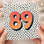89th Birthday Card, Bold Polka Dot Number 89 Card