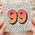 99th Birthday Card, Large Bold 99 Polka Dot Design