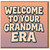 Welcome To Your Grandma Era Card - Funny New Grandparent Congratulations Card for Her, New Grandma Greeting Humour for Becoming a Grandmother