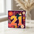 21st Birthday Card, for Her