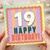 19th Birthday Card, Happy 19th Birthday Design