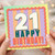 21st Birthday Card, Happy 21st Birthday Card