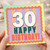 30th Birthday Card, 30 Happy Birthday Card