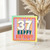 37th Birthday Card