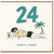 24th Birthday Card, Party Hard Beach Card