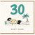 30th Birthday Card, Party Hard Beach Theme Card