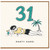31st Birthday Card, Party Hard Beach Card