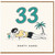 33rd Birthday Card, Party Hard Beach Party Design