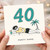 40th Birthday Card, Party Hard Tropical Beach Design