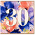 30th Birthday Card, Floral Watercolour Number 30 Card