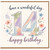 14th Birthday Card, Happy Birthday 14 Card, Have a Wonderful Day Floral Birthday Card