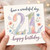 21st Birthday Card, Have a Wonderful Day Happy Birthday Floral Pastel Number 21 Card