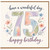 75th Birthday Card, Have a Wonderful Day Happy Birthday Floral Card