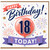 18th Birthday Card, Happy 18 Today Birthday Card