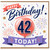 42nd Birthday Card, Happy Birthday 42 Today Celebration Card