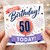50th Birthday Card, Happy Birthday Today Celebratory Balloon Design