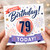 79th Birthday Card, Happy Birthday Today Celebration Card