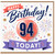 94th Birthday Card, Happy Birthday 94 Today Fireworks and Balloon Design