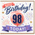 98th Birthday Card, Happy Birthday Today Card