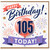 105th Birthday Card, Happy Birthday 105 Today Card