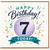 7th Birthday Card, Happy Birthday 7 Today Celebration Card