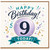 9th Birthday Card, Happy Birthday 9 Today!