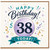 38th Birthday Card, Happy Birthday Today Card