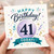 41st Birthday Card, Happy Birthday 41 Today Card