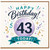 43rd Birthday Card, Happy Birthday 43 Today Celebration Card