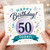 50th Birthday Card, Happy Birthday Today Celebration Card