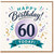 60th Birthday Card, Happy Birthday Today Design