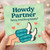 Howdy Partner Fancy Knocking Boots - Funny Rude Love/Anniversary Card with Western Cowboy Humour for Partner, Boyfriend or Girlfriend