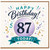 87th Birthday Card, Happy Birthday Card for 87 Year Old