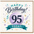 95th Birthday Card, Happy Birthday Today Greeting Card