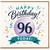 96th Birthday Card, Happy Birthday Today Card