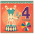 4th Birthday Card, Cute Bunny Circus 4 Today Card