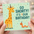 Funny Giraffe and Worm Birthday Card - Go Shorty! It's Your Birthday - Cute Animal Pun, Confetti Design - For Friends, Family, Kids or Adults