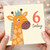 6th Birthday Card, Giraffe 6 Today Card