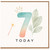 7th Birthday Card, Seven Today Card with Crown and Leaves