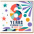 6th Birthday Card, 60 Years of Bringing Color to Every Day