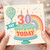 30th Birthday Card, 30 Today Cake, Rainbow and Balloon Design