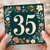 35th Birthday Card, Floral Design